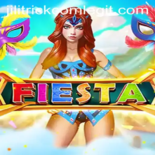 Explore the Exciting World of Fiesta with JilitRick.com